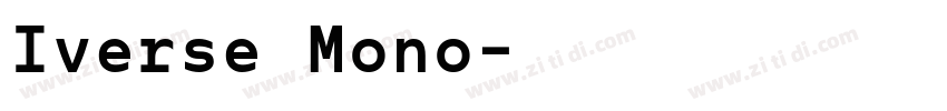 Iverse Mono字体转换